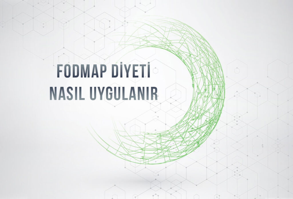 Fodmap Diyeti Nasıl Uygulanır